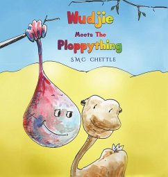 Wudjie Meets the Ploppything - Chettle, S. M. C.