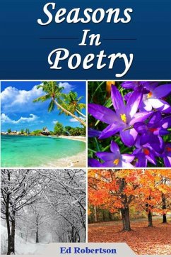 Seasons In Poetry - Robertson, Ed