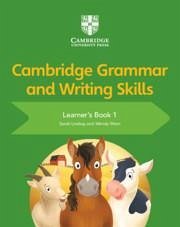 Cambridge Grammar and Writing Skills Learner's Book 1 - Lindsay, Sarah; Wren, Wendy