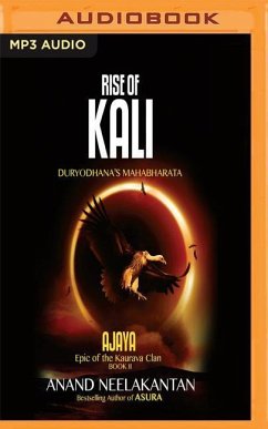 Rise of Kali: Duryodhana's Mahabharata - Neelakantan, Anand