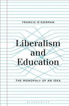 Liberalism and Education - O'Gorman, Francis