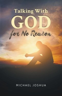 Talking With GOD for No Reason - Joshua, Michael
