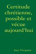 Certitude chrétienne, possible et... - Bild 1