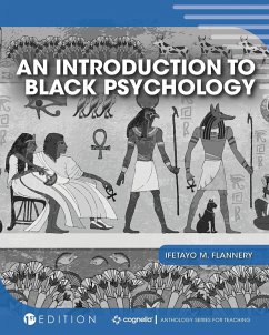 An Introduction to Black Psychology - Flannery, Ifetayo M.