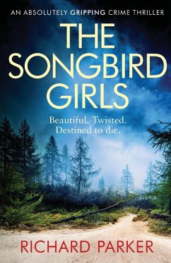 The Songbird Girls - Parker, Richard