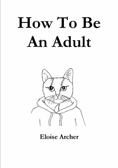 How To Be An Adult - Archer, Eloise