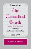 Abstracts from the Connecticut [formerly New London] Gazette covering Southeastern Connecticut, 1777-1779