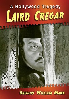 Laird Cregar - Mank, Gregory William