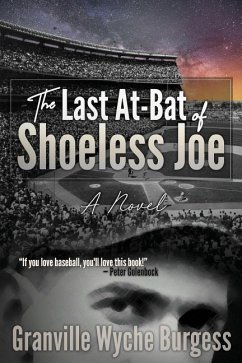 The Last At-Bat of Shoeless Joe - Burgess, Granville Wyche