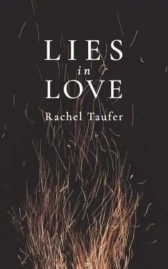 Lies in Love - Taufer, Rachel