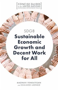 SDG8 - Sustainable Economic Growth and Decent Work for All - Venkatesan, Madhavi (Northeastern University, USA); Luongo, Giuliano (The Niccolo Cusano University, Italy)