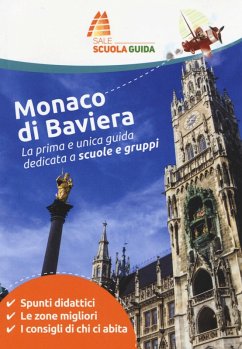 Cover Monaco di Baviera. La prima e unica guida dedicata a scuole e gruppi