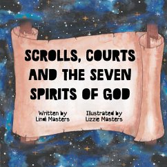 Scrolls, courts and the seven spirits of God - Masters, Lindi