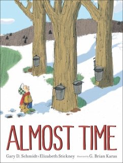 Almost Time - Schmidt, Gary D.; Stickney, Elizabeth