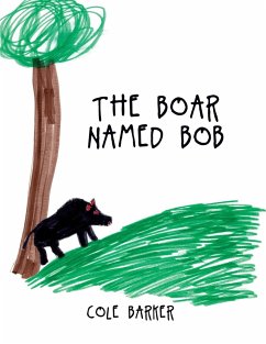 Boar Named Bob - Barker, Cole