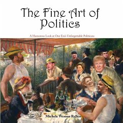 The Fine Art of Politics - Relkin, Michele Weston