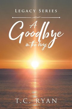 A Goodbye in the Keys - Ryan, T. C.