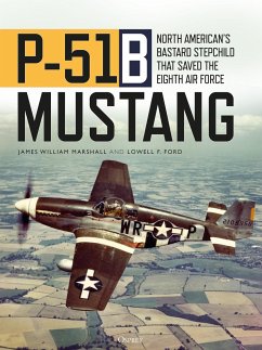 P-51B Mustang - Marshall, James William "Bill"; Ford, Lowell F.