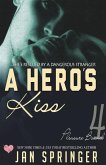 A Hero's Kiss