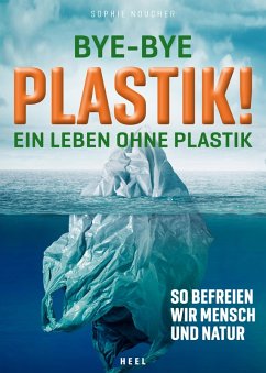 Bye-Bye Plastik! (eBook, ePUB) - Noucher, Sophie