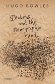 Dickens and the Stenographic Mind (eBook, ePUB)