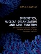 Epigenetics, Nuclear Organization &... - Bild 1