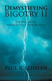 Demystifying Bigotry Ii (eBook, ePUB)