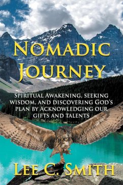 Nomadic Journey (eBook, ePUB) - Smith, Lee C.