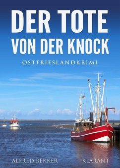 Cover Der Tote von der Knock. Ostfrieslandkrimi (eBook, ePUB)