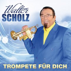 Trompete Für Dich - Scholz,Walter