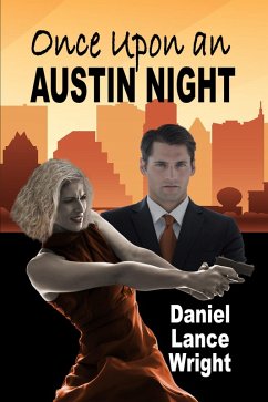 Once Upon an Austin Night (eBook, ePUB) - Wright, Daniel Lance