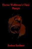Doctor Wolfstone's Clinic: Hungry (eBook, ePUB) Doctor Wolfstone's Clinic: Hungry (eBook, ePUB)