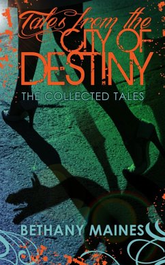 Cover Tales from the City of Destiny (eBook, ePUB)