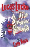 Lucas Locke and The Vile Shadow Beasts (eBook, ePUB)