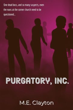 Purgatory, Inc. (eBook, ePUB) - Clayton, M. E.