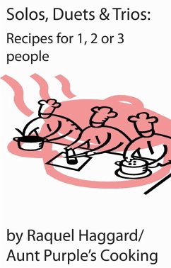 Cover Solos, Duets, & Trios: Recipes for 1, 2 or 3 people (eBook, ePUB)