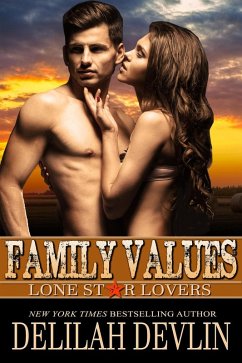 Family Values (Lone Star Lovers, #8) (eBook, ePUB) - Devlin, Delilah