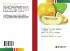 Produtividade do fruto de meloeiro sob osmocondicionamento Produtividade do fruto de meloeiro sob osmocondicionamento