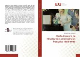 Chefs-d'oeuvre de l'illustration américaine et française 1880-1980