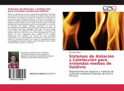 Sistemas de Aislación y Calefacción para viviendas medias de Valdivia