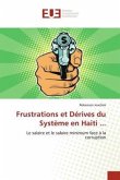 Frustrations et Dérives du Système en Haiti ...