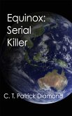 Equinox: Serial Killer (eBook, ePUB)