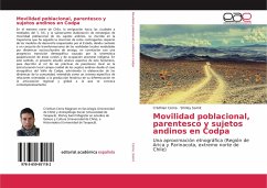 Movilidad poblacional, parentesco y sujetos andinos en Codpa - Cerna, Cristhian;Samit, Shirley