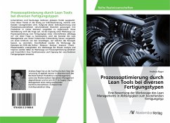 Prozessoptimierung durch Lean Tools bei diversen Fertigungstypen - Rager, Andreas