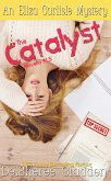 The Catalyst (Novella 1.5) (eBook, ePUB) The Catalyst (Novella 1.5) (eBook, ePUB)