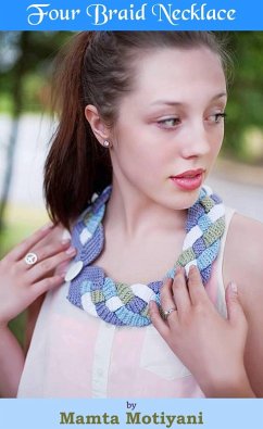 Cover Four Braid Necklace Crochet Pattern (eBook, ePUB)