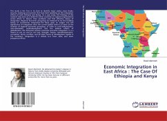 Economic Integration in East Africa : The Case Of Ethiopia and Kenya