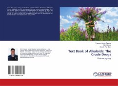 Text Book of Alkaloids: The Crude Drugs - Saxena, Prasoon Kumar;Kumar, Nitin