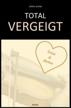 Total vergeigt - Schenk, Anton