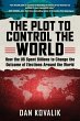 The Plot to Control the World (eBook,... - Bild 1